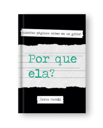 Por que ela?